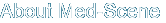 About Med-Scene 